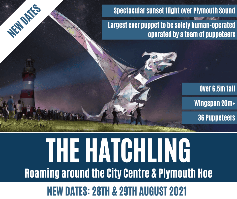 The Hatchling Plymouth 28th and 29th August 2021